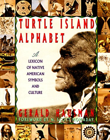 Beispielbild fr Turtle Island Alphabet: A Lexicon of Native American Symbols and Culture zum Verkauf von West With The Night