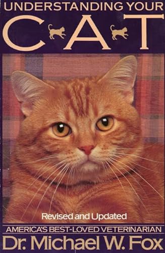 Stock image for Understanding Your Cat: Revised and Updated for sale by Half Price Books Inc.