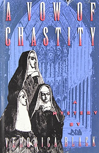 Beispielbild fr A Vow of Chastity : A Sister Joan Mystery zum Verkauf von Better World Books