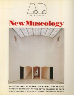 New Museology (9780312071417) by Hollein, Hans; Kosuth, Joseph; Academy