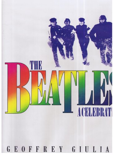 Beispielbild fr The Beatles : A Celebration zum Verkauf von Better World Books
