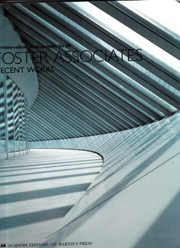 Foster Associates: Recent Works