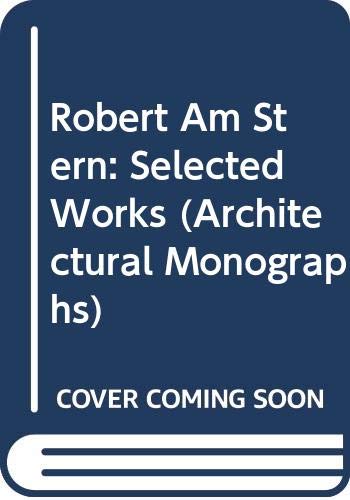 Beispielbild fr Robert AM Stern: Selected Works (Architectural Monographs No 17) zum Verkauf von Wonder Book