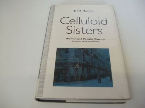 9780312072544: Celluloid Sisters: Women and Popular Cinema