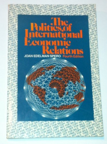 Imagen de archivo de The Politics of International Economic Relations, 4th ed. a la venta por Better World Books