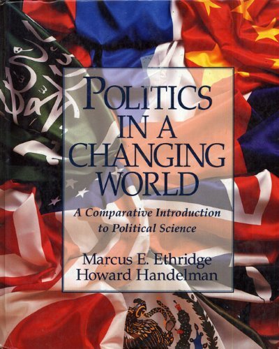Imagen de archivo de Politics in a Changing World: A Comparative Introduction to Political Science a la venta por ThriftBooks-Atlanta