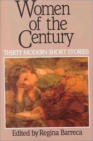 Beispielbild fr Women of the Century: Thirty Modern Short Stories zum Verkauf von Wonder Book