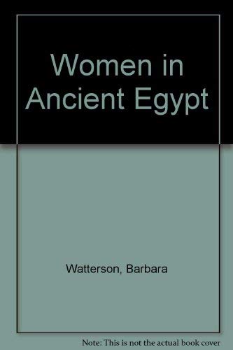 9780312075385: Women in Ancient Egypt