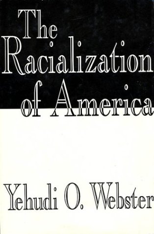 Beispielbild fr The Racialization of America zum Verkauf von Better World Books