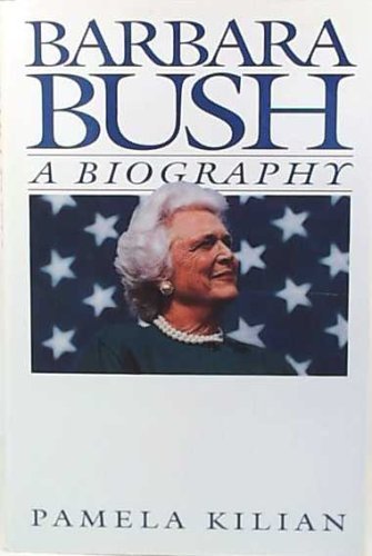 Imagen de archivo de Barbara Bush: A Biography a la venta por Bookends