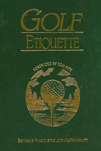 Beispielbild fr Golf Etiquette zum Verkauf von Wonder Book