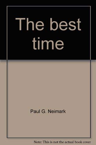 The best time (9780312077129) by Neimark, Paul G