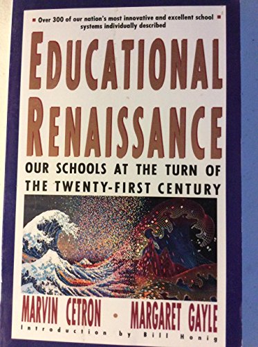 Beispielbild fr Educational Renaissance : Our Schools at the Turn of the 21st Century zum Verkauf von Better World Books