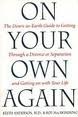9780312077570: On Your Own Again: The Down-To-Earth Guide to Getting Through a Divorce or Separation and Getting on With Your Life