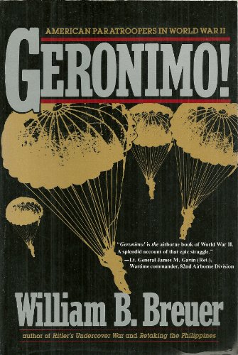 Beispielbild fr Geronimo!: American Paratroopers in World War II zum Verkauf von ThriftBooks-Atlanta