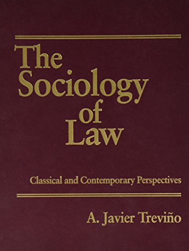 The Sociology of Law: Classical and Contemporary Perspectives (9780312078362) by Trevino, A. Javier; Trevino, Javier A.