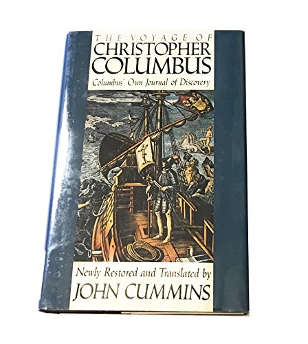 9780312078805: The Voyage of Christopher Columbus: Columbus' Own Journal of Discovery Newly Restored and Translated