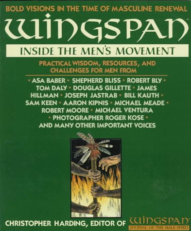 Stock image for Wingspan: Inside the Men's Movement for sale by SecondSale