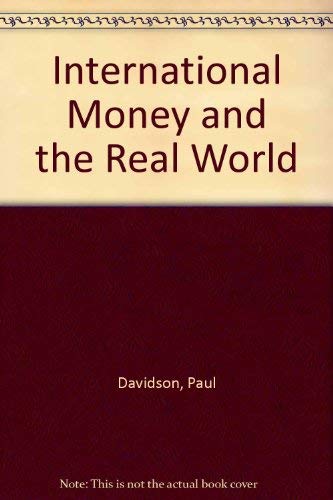 9780312079390: International Money and the Real World