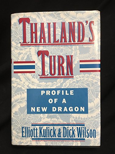 9780312079529: Thailand's Turn: Profile of a New Dragon