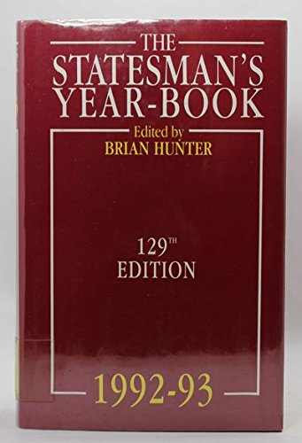 Imagen de archivo de Statesman's Year-Book, 1992-93: Statistical and Historical Annual of the States of the World a la venta por Top Notch Books