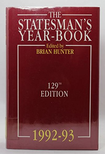 Stock image for Statesman's Year-Book, 1992-93: Statistical and Historical Annual of the States of the World for sale by Top Notch Books