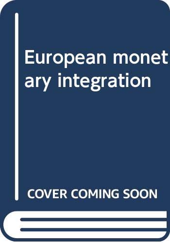 9780312080457: European Monetary Integration