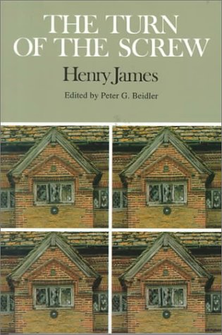 The Turn of the Screw (Case Studies in Contemporary Criticism) - James, Henry; Beidler, Peter G.