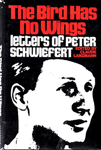 Imagen de archivo de The Bird Has No Wings: Letters of Peter (English and French Edition) a la venta por Best and Fastest Books