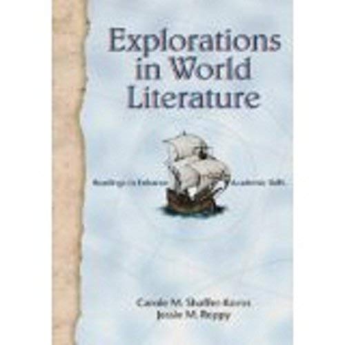 Beispielbild fr Explorations in World Literature: Readings to Enhance Academic Skills zum Verkauf von Wonder Book