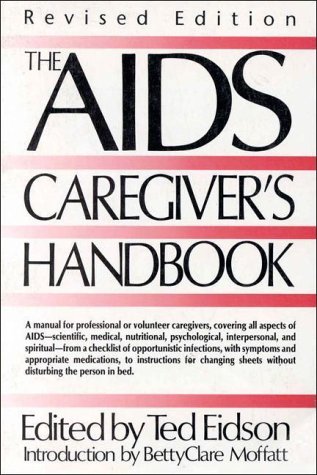 9780312081294: The AIDS Caregiver's Handbook