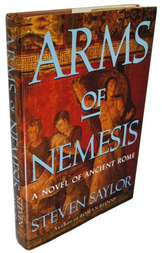 Stock image for Arms of Nemesis: A Novel of Ancient Rome for sale by BookHolders