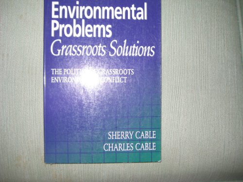 Stock image for Environmental Problems, Grassroots Solutions : The Politics of Grassroots Environmental Conflict for sale by Better World Books