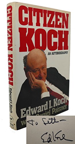 Beispielbild fr Citizen Koch: An Autobiography zum Verkauf von Monster Bookshop