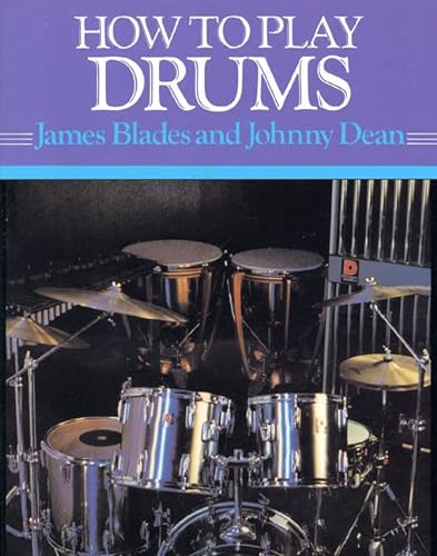 9780312082123: How to Play Drums (How-to-Play Series)