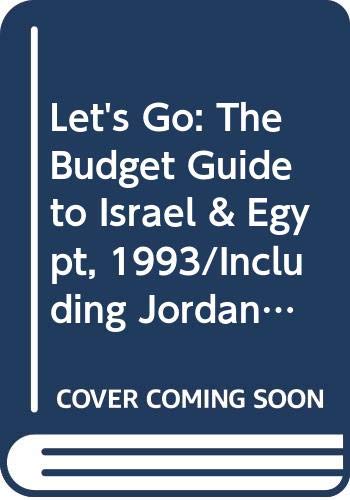 Stock image for Lets Go: The Budget Guide to Israel and Egypt, 1993/Including Jord for sale by Hawking Books