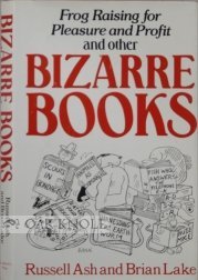Imagen de archivo de Frog Raising for Pleasure and Profit and other Bizarre Books a la venta por SuzyQBooks