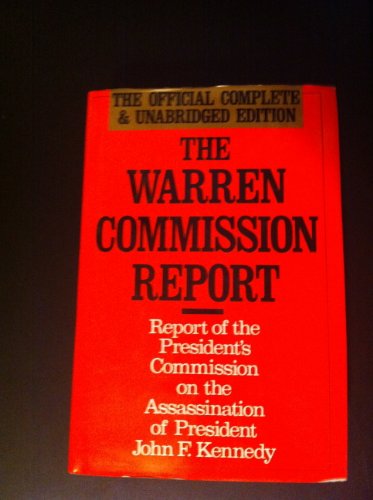 Stock image for Warren Commission Report: Report of President's Commission on the Assassination of President John F. Kennedy for sale by Housing Works Online Bookstore