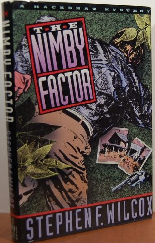 NIMBY FACTOR: A Hackshaw Mystery