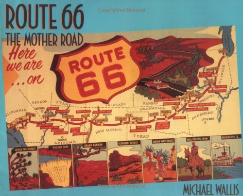 9780312082857: Route 66: The Mother Road [Lingua Inglese]: The Mother Road: 66th Anniversary Ed