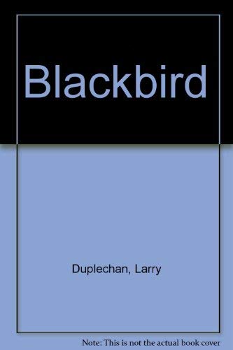 9780312083403: Blackbird