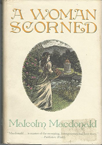 A Woman Scorned (9780312083410) by MacDonald, Malcolm