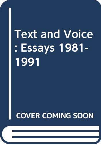 Text and Voice: Essays 1981-1991 (9780312083816) by Josipovici, Gabriel