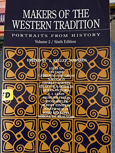 Makers of the Western Tradition: Portraits from History (9780312084332) by J. Kelley Sowards