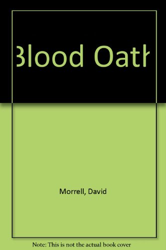 Beispielbild fr Blood Oath zum Verkauf von Better World Books