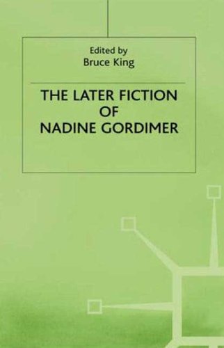 9780312085346: The Later Fiction of Nadine Gordimer