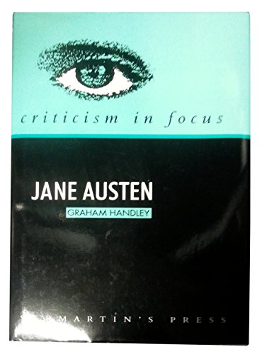 Jane Austen (Criticism in Focus)