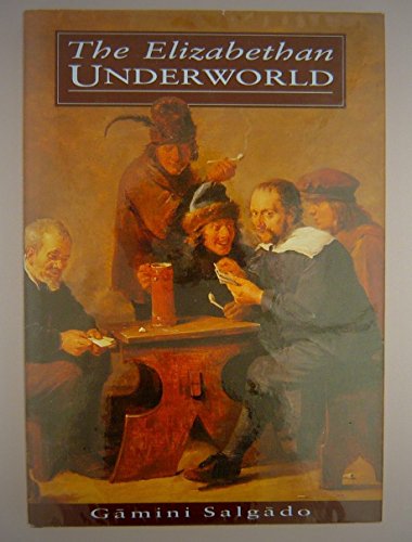 9780312086077: The Elizabethan Underworld