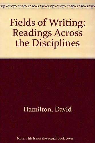 9780312086602: Fields of Writing: Readings Across the Disciplines