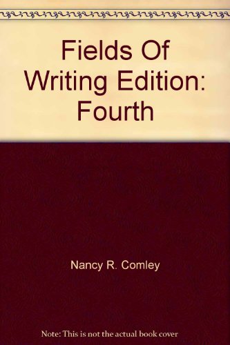 9780312086619: Fields of Writing: Readings Across the Disciplines, Instructor's Free Copy, 4th